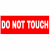 Do Not Touch Red Sticker