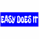 Easy Does It Blue Decal