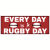 Every Day Is A Rugby Day Sticker
