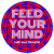 Feed Your Mind Trippy Circle Sticker