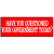 Have You Questioned Your Government Today Sticker