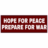 Hope For Peace Prepare For War Decal