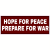 Hope For Peace Prepare For War Sticker
