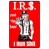 IRS I Run Shit Funny Decal