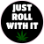 Just Roll With It Cannabis Sticker