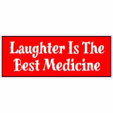 Laughter Is The Best Medicine Decal