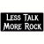 Less Talk More Rock Sticker