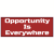 Opportunity Is Everywhere Sticker