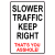 Slower Traffic Asshole Sticker