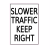 Slower Traffic Keep Right Road Sign Sticker