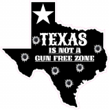 Texas Is Not A Gun Free Zone State Decal