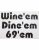 Wine’em Dine’em 69’em Sticker